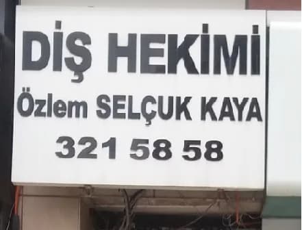 Özlem Selçuk Kaya Diş Kliniği