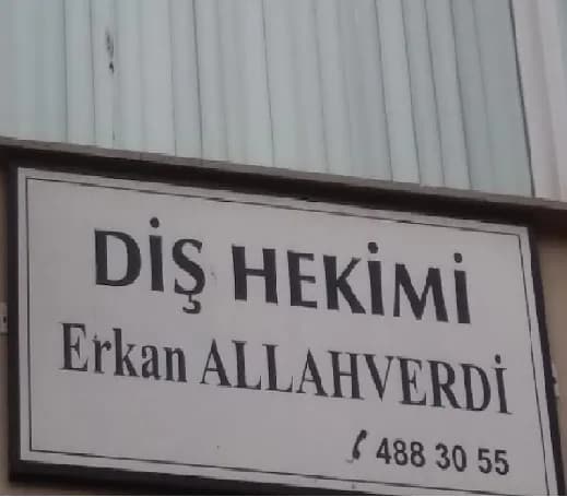Erkan Allahverdi Diş Kliniği
